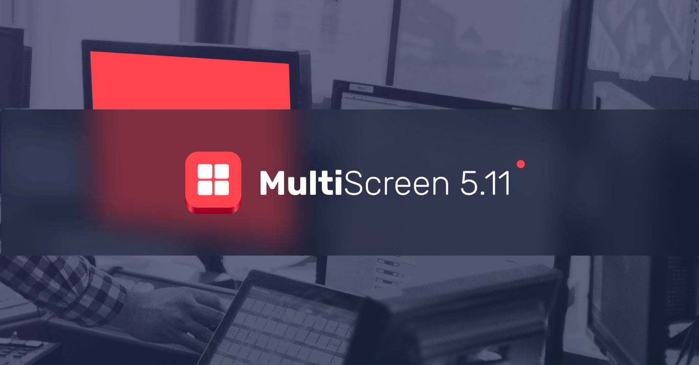 MultiScreen 5.11